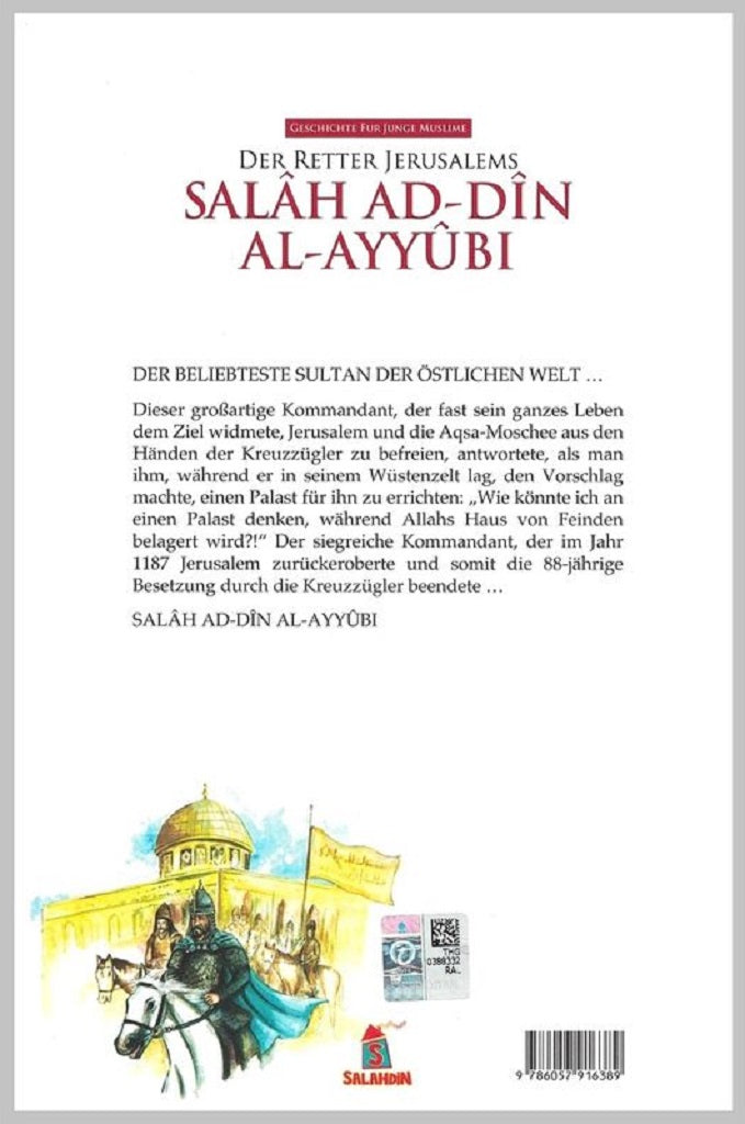 Salah Ad-dine Al-Ayyubi - Der Retter Jerusalems