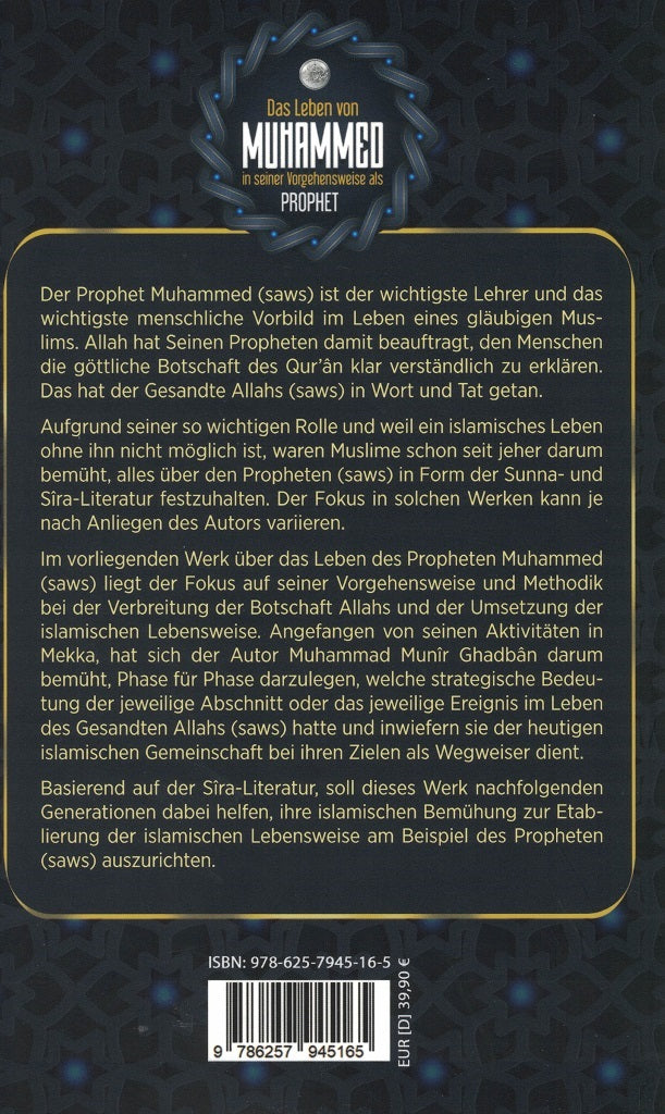 Das Leben von Muhammed (sas) in seiner Vorgehensweise als Prophet