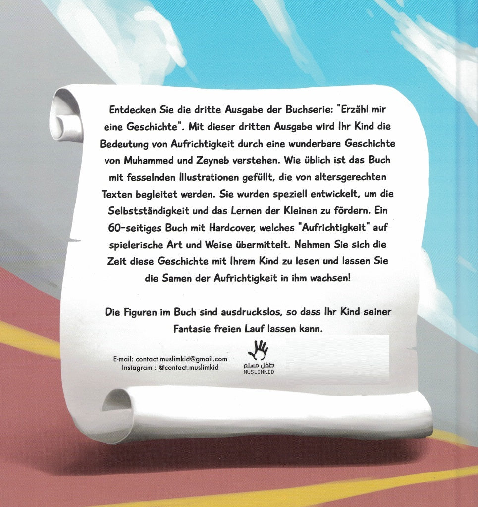 Erzähl mir eine Geschichte: Die Aufrichtigkeit