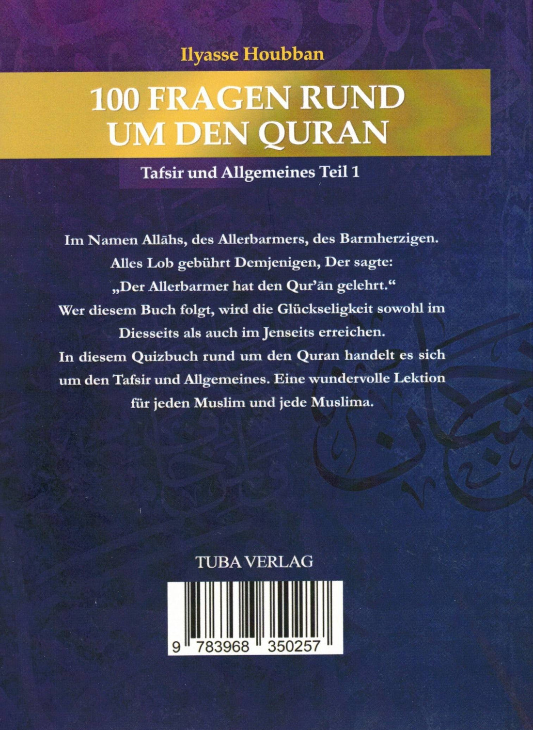 100 Fragen rund um den Quran - Tafsir und Allgemeines (Teil 1)