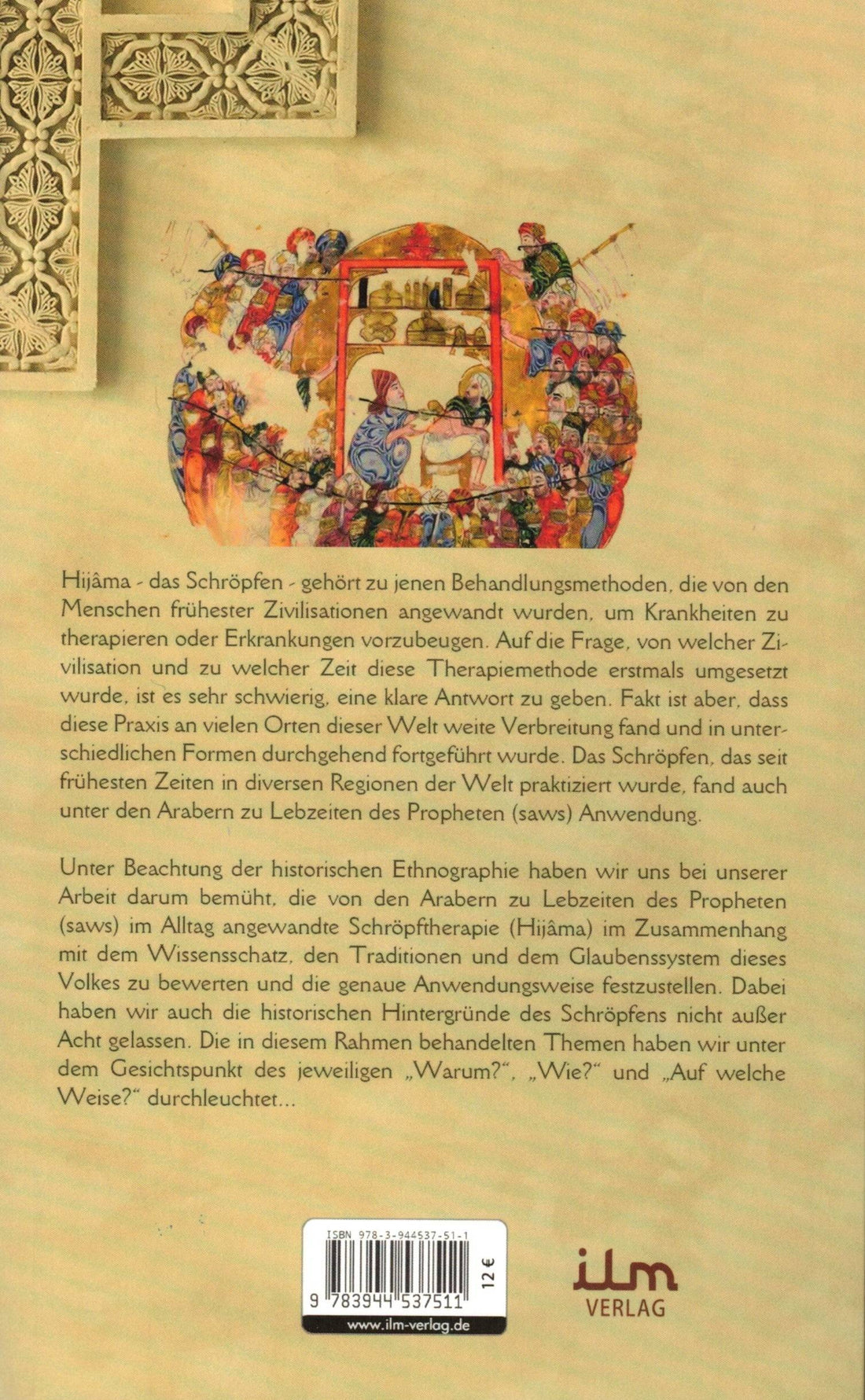 Hijama - Wie es zu Lebzeiten des Propheten praktiziert wurde