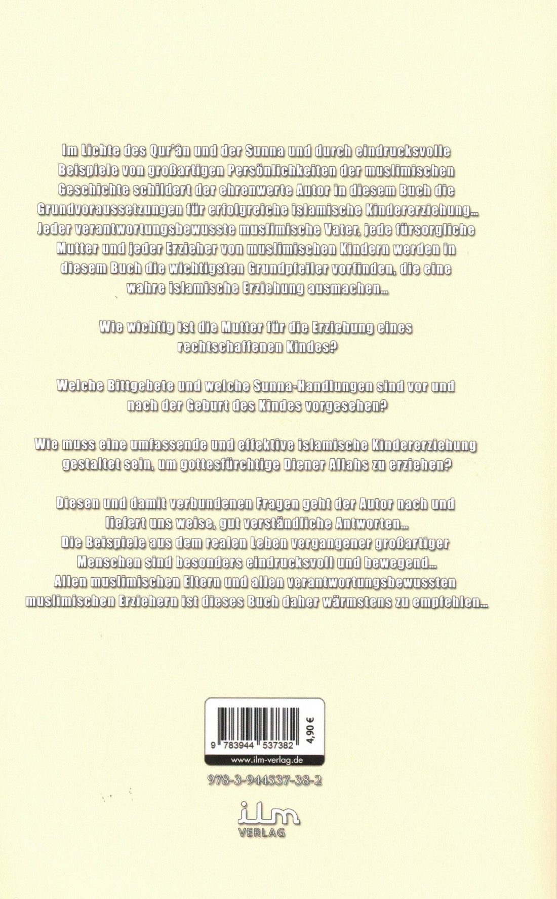 Der Weg zum rechtschaffenen Kind