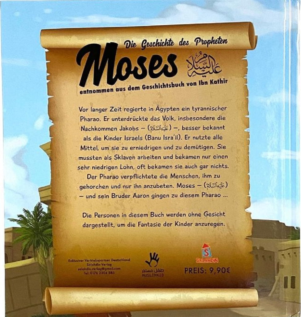 Die Geschichte des Propheten Moses as. (7-12 Jahre)