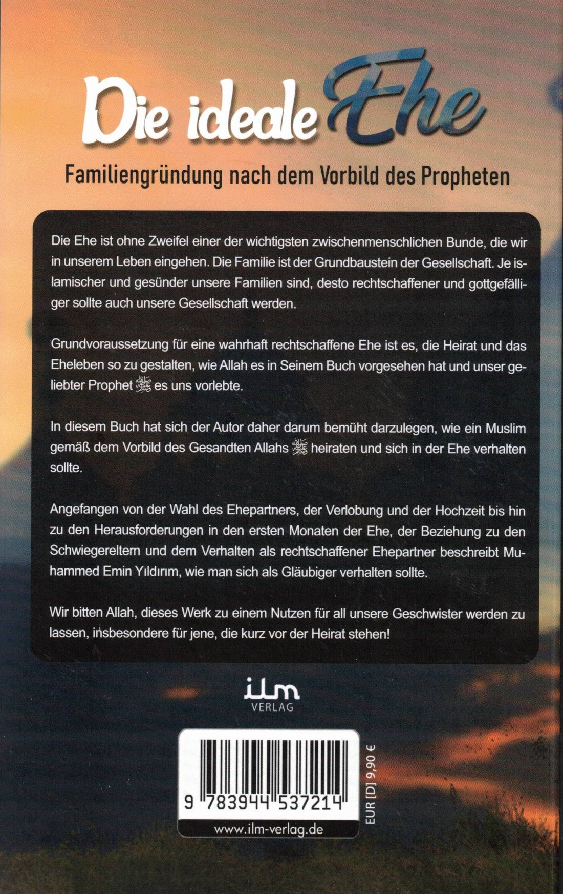 Die ideale Ehe, Familiengründung nach dem Vorbild des Propheten