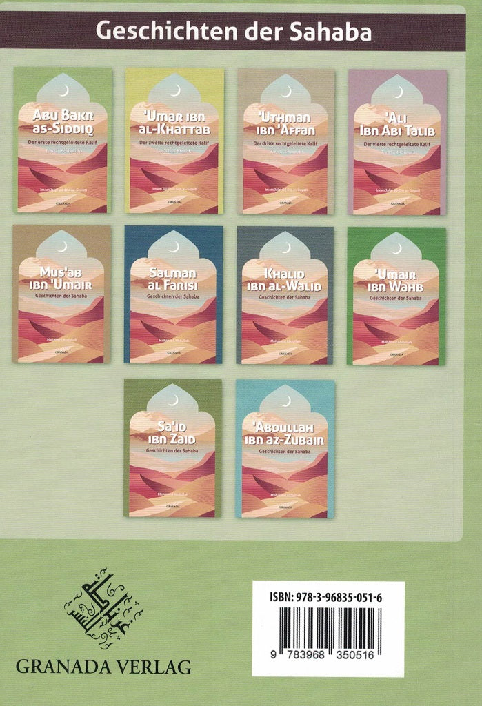 Abu Bakr as-Siddiq, der erste rechtgeleitete Kalif