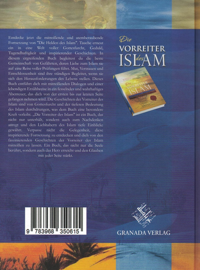 Die Vorreiter des Islam - Die Geschichten der Gefährten des Propheten Muhammad