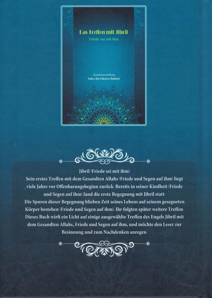 Das Treffen mit Jibril (Friede sei mit ihm)