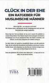 Glück in der Ehe - Ein Ratgeber für muslimische Männer