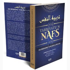 Tarbiyatun Nafs - Das Reinigen des Seele!