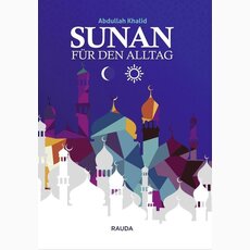 Sunan für den Alltag / Bittgebete