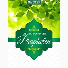 Die Geschichten der Propheten 3.Auflage