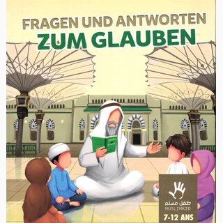 Fragen und Antworten zum Glauben (7-12 Jahre)