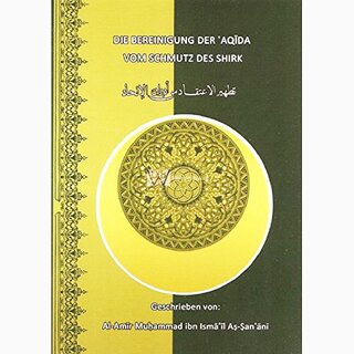 Die Bereinigung der Aqida vom Schmutz des Shirk