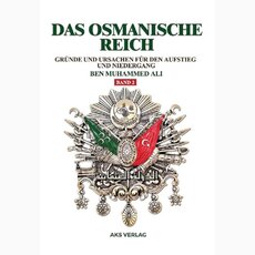Das Osmanische Reich - Gründe und Ursachen für den...