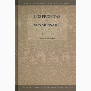 Los Profetas y sus Mensajes &ndash; Serie: La Creencia Islámica &ndash; 4 (Spanish)