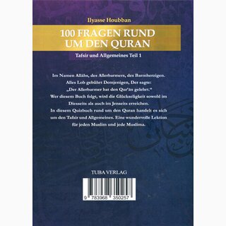 100 Fragen rund um den Quran - Tafsir und Allgemeines (Teil 1)